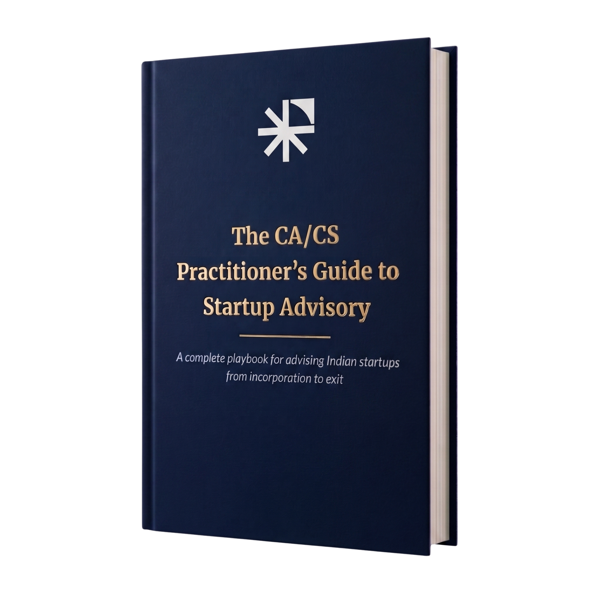 The CA / CS Practitioner's Guide to Startup Advisory