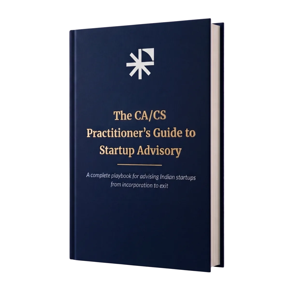 The CA / CS Practitioner's Guide to Startup Advisory